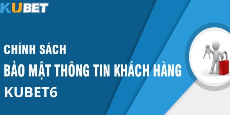 tham-gia-ca-cuoc-tuan-thu-cac-chinh-sach-bao-mat-kubet6-choi-game-khong-rui-ro